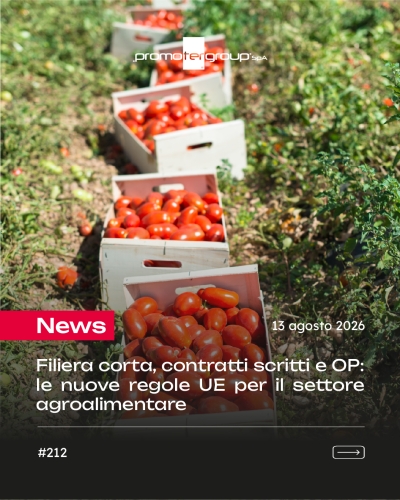 FILIERA CORTA, CONTRATTI SCRITTI E OP: LE NUOVE REGOLE UE PER IL SETTORE AGROALIMENTARE